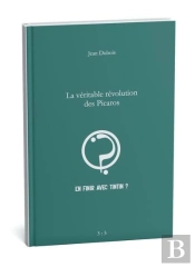 Pour En Finir Avec Tintin ? Tome 3 :  La Véritable Révolution Des Picaros