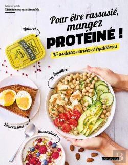 Bertrand.pt - Pour Être Rassasié, Mangez Protéiné ! 45 Assiettes Variées Et Équilibrées