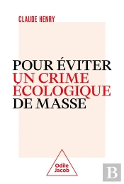 Pour Eviter Un Crime Ecologique De Masse