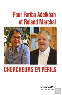 Bertrand.pt - Pour Fariba Adelkhah Et Roland Marchal ; Chercheurs En Périls
