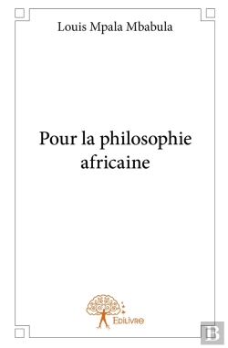 Bertrand.pt - Pour La Philosophie Africaine