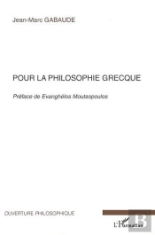 Pour La Philosophie Grecque