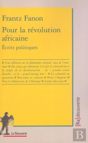 Pour La Revolution Africaine ; Ecrits Politique