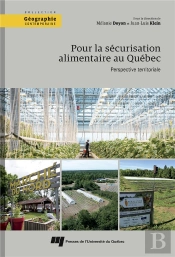 Pour La Securisation Alimentaire Au Quebec - Perspective Territoriale