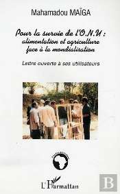 Pour La Survie De L'Onu : Alimentation Et Agriculture Face A La Mondialisation