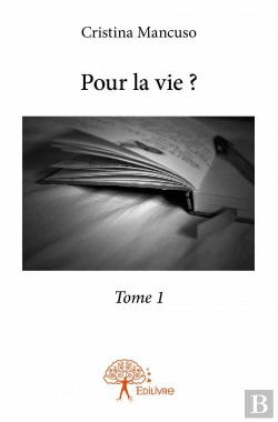 Bertrand.pt - Pour La Vie ? Tome 1