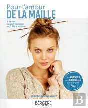Pour L'Amour De La Maille ; 22 Modèles Pour Adulte ; 1 Forme De Pull Déclinée En 3 Fils À Tricoter
