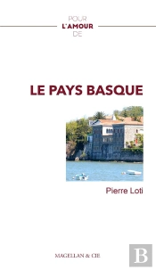 Pour L'Amour De : Le Pays Basque