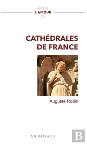 Pour L'Amour De : Les Cathédrales De France