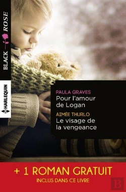 Bertrand.pt - Pour L'Amour De Logan ; Le Visage De La Vengeance ; Le Voile Du Soupçon