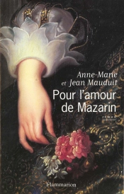 Pour L'Amour De Mazarin