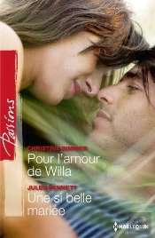 Pour L'Amour De Willa - Une Si Belle Mariee