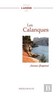 Pour L'Amour Des Calanques