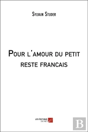 Pour L'Amour Du Petit Reste Français
