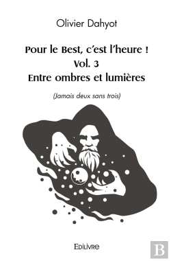 Bertrand.pt - Pour Le Best, C'Est L'Heure ! - Tome 3 : (Jamais Deux Sans Trois)