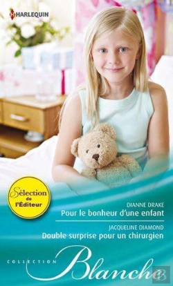 Bertrand.pt - Pour Le Bonheur D'Une Enfant - Double Surprise Pour Un Chirurgien