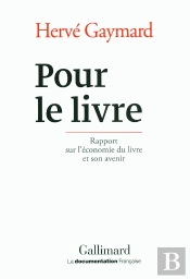 Pour Le Livre ; Rapport Sur L'Économie Du Livre Et Son Avenir