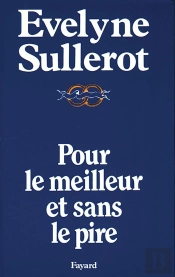 Pour Le Meilleur Et Pour Le Pire