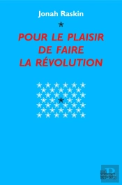 Pour Le Plaisir De Faire La Revolution