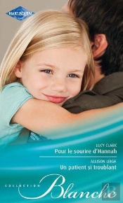 Pour Le Sourire D'Hannah - Un Patient Si Troublant