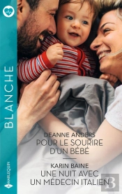 Pour Le Sourire D'Un Bébé - Une Nuit Avec Un Médecin Italien