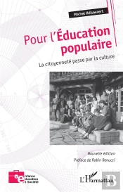 Pour L'Éducation Populaire : La Citoyenneté Passe Par La Culture