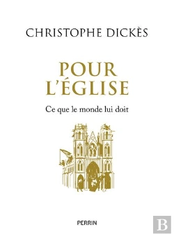 Bertrand.pt - Pour L'Église : Ce Que Le Monde Lui Doit