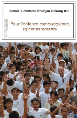 Bertrand.pt - Pour L'Enfance Cambodgienne, Agir Et Transmettre