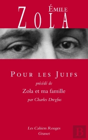 Pour Les Juifs. Précédé De « Zola Et Ma Famille »