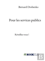 Pour Les Services Publics - Reveillez-Vous