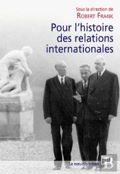 Pour L'Histoire Des Relations Internationales