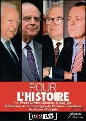 Pour L'Histoire - Temoignages De Premiers Ministres