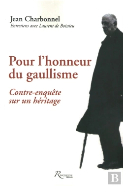 Bertrand.pt - Pour L'Honneur Du Gaullisme. Contre Enquete Sur Unheritage