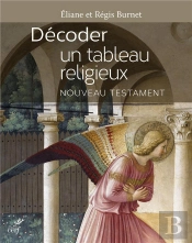 Pour Lire : Décoder Un Tableau Religieux ; Nouveau Testament