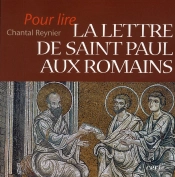 Pour Lire : La Lettre De Saint Paul Aux Romains
