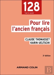 Pour Lire L'Ancien Français (3e Édition)