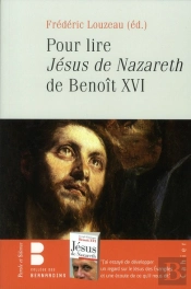 Pour Lire Le Jésus De Nazareth De Benoît Xvi