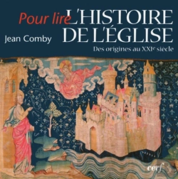 Bertrand.pt - Pour Lire : L'Histoire De L'Eglise ; Des Origines Au Xxi Siecle