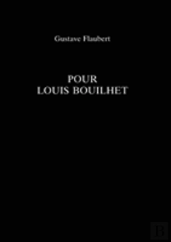 Bertrand.pt - Pour Louis Bouilhet