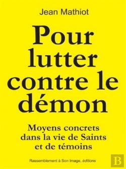 Bertrand.pt - Pour Lutter Contre Le Démon ; Moyens Concrets Dans La Vie De Saints Et De Témoins
