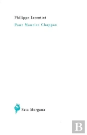 Pour Maurice Chappaz