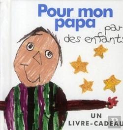 Bertrand.pt - Pour Mon Papa ; Par Des Enfants