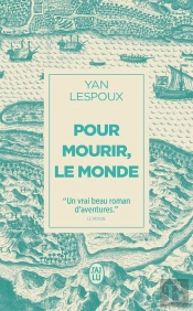 Pour Mourir, Le Monde