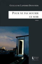 Pour Ne Pas Mourir Ce Soir