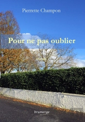 Pour Ne Pas Oublier
