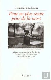 Pour Ne Plus Avoir Peur De La Mort