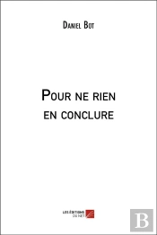 Pour Ne Rien En Conclure