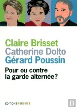 Bertrand.pt - Pour Ou Contre La Garde Alternée?
