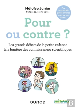 Bertrand.pt - Pour Ou Contre ? Mes Réponses Aux Questions Qui Font Débat En Petite Enfance