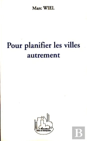 Pour Planifier Les Villes Autrement